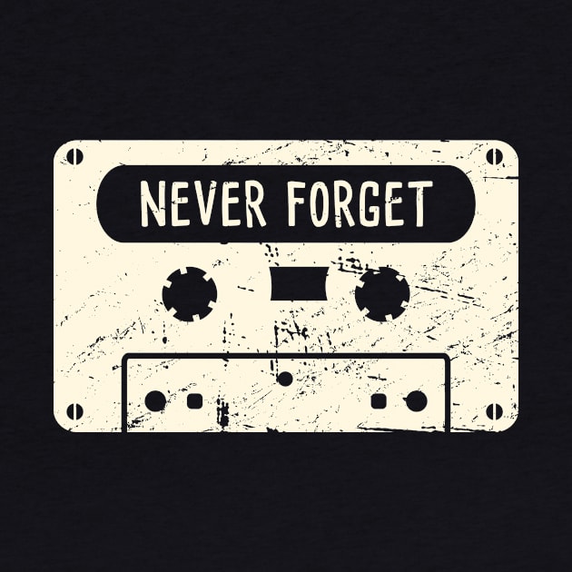 Never Forget | Cassette Tape by MeatMan